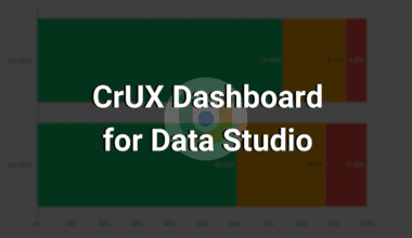 CrUX Dashboard for Data Studio