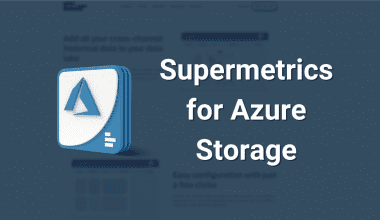 Supermetrics for Azure Storage