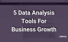 5 Data Analysis Tools to Help Your Business Grow