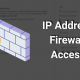 ip address firewall access